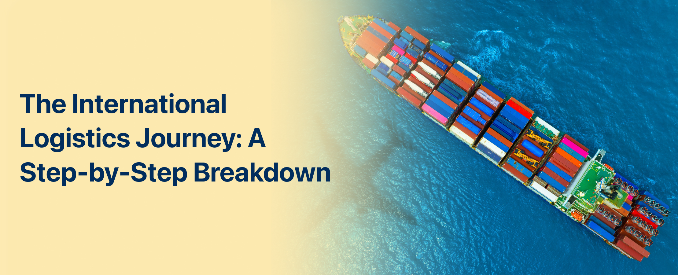 The International Logistics Journey_ A Step by Step Breakdown The International Logistics Journey_ A Step by Step Breakdown