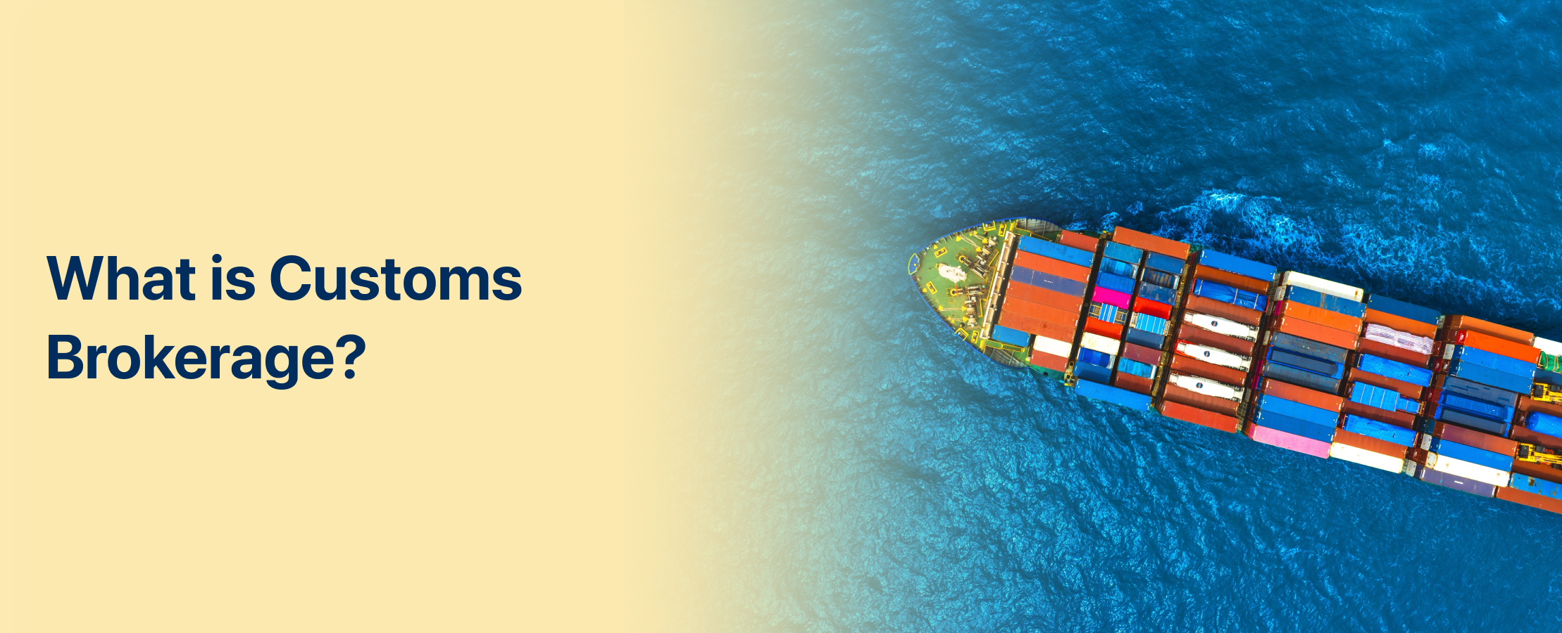What is Customs Brokerage_ What is Customs Brokerage_
