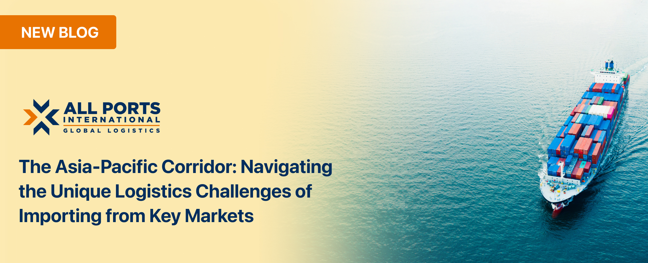 The Asia-Pacific Corridor_ Navigating the Unique Logistics Challenges of Importing from Key Markets
