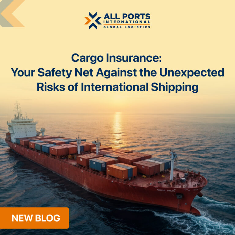 Cargo Insurance: Your Safety Net Against the Unexpected Risks of International Shipping