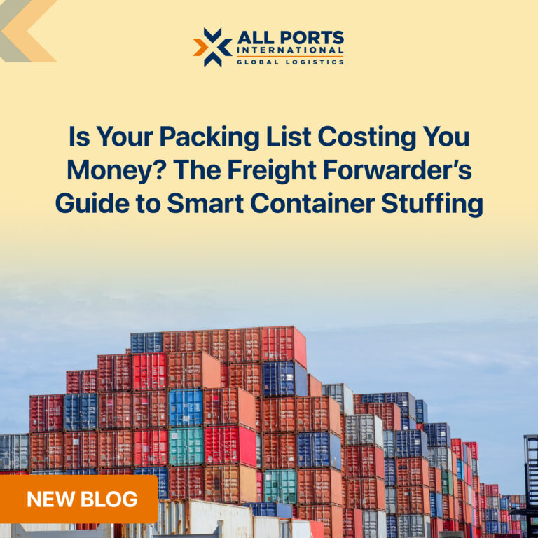 Is Your Packing List Costing You Money? The Freight Forwarder’s Guide to Smart Container Stuffing