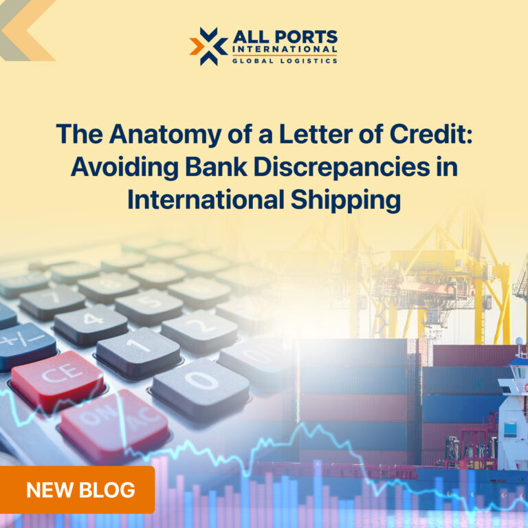 The Anatomy of a Letter of Credit: Avoiding Bank Discrepancies in International Shipping
